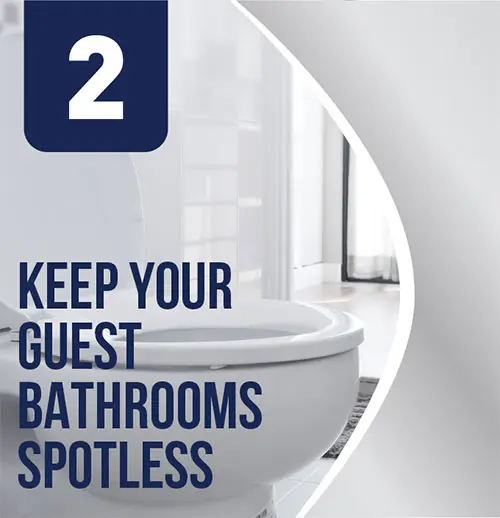 Keep Your Guest Bathrooms Spotless
